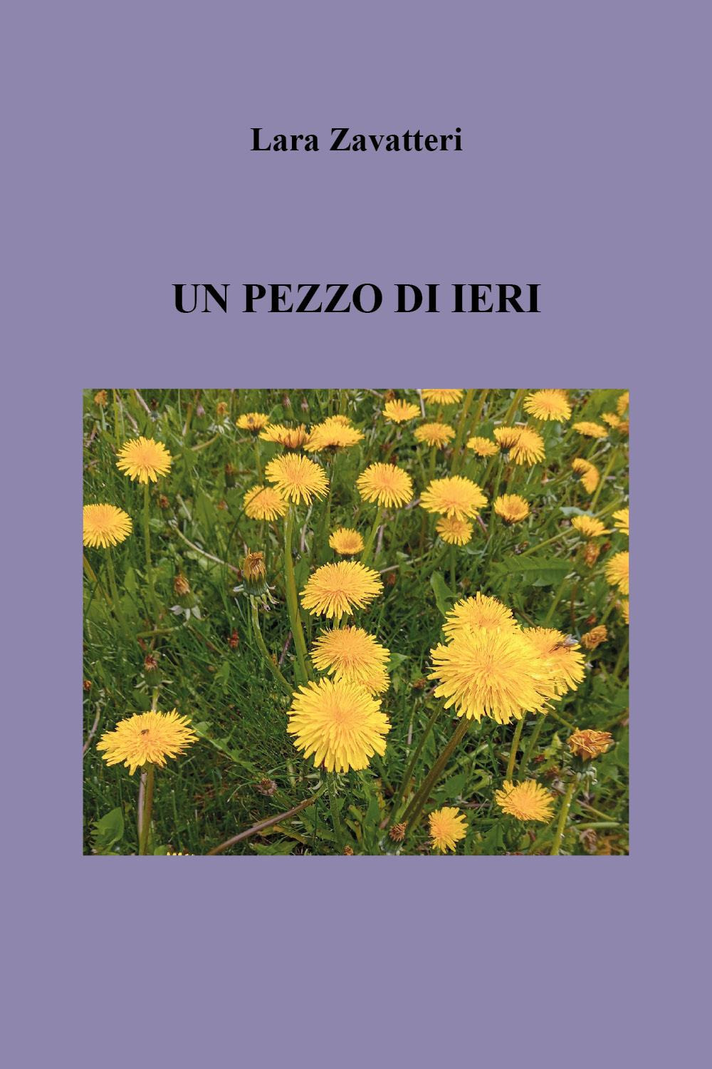 Un pezzo di ieri