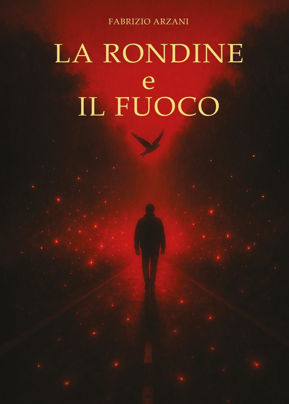La rondine e il fuoco