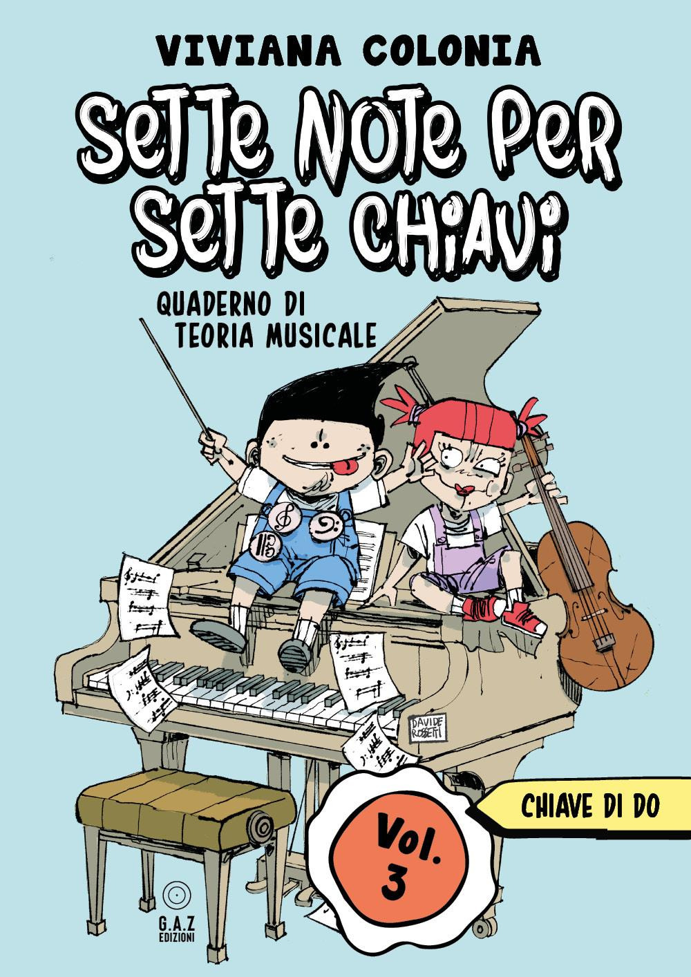 Sette note per sette chiavi. Vol. 3: Chiave di do