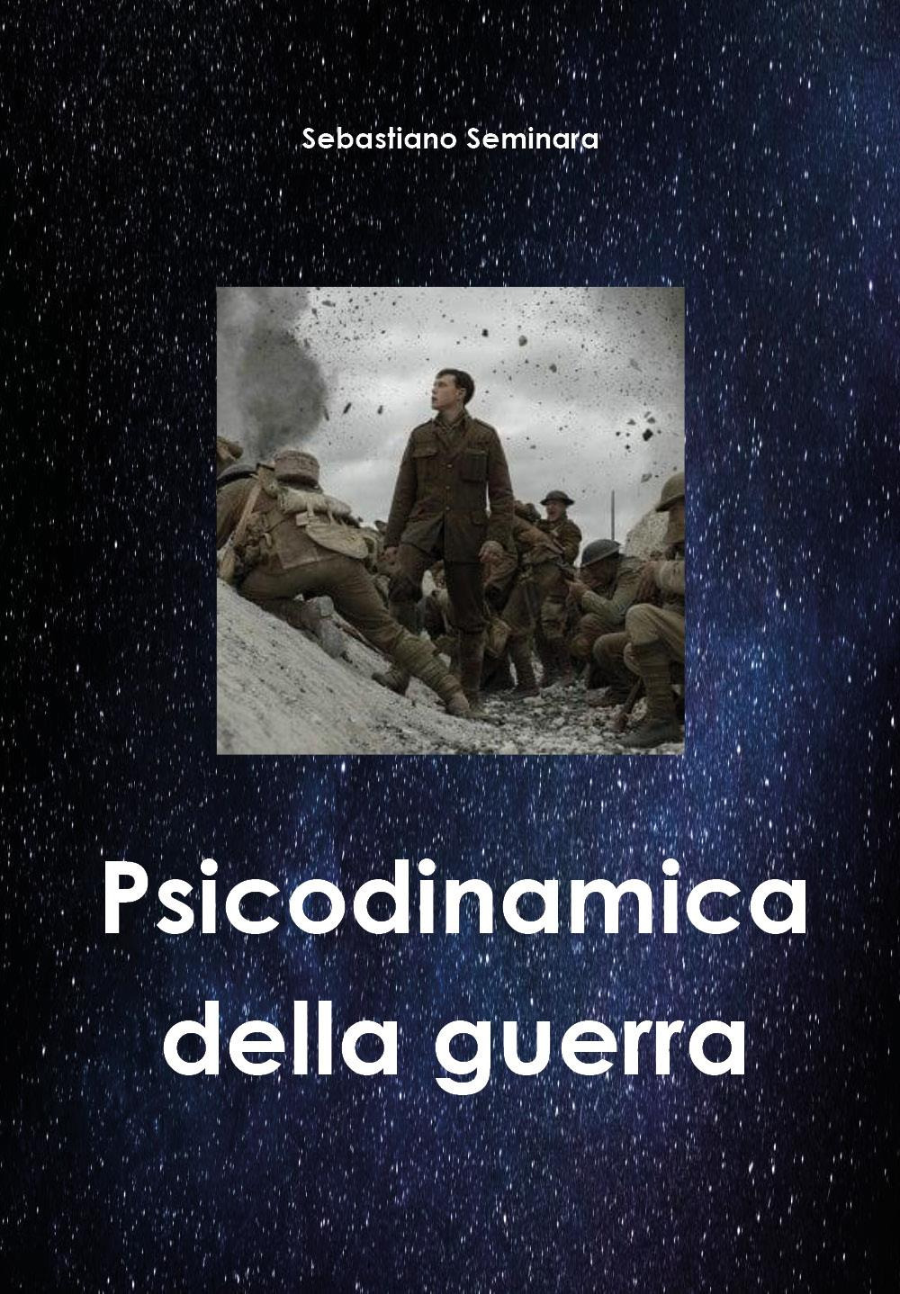 Psicodinamica della guerra