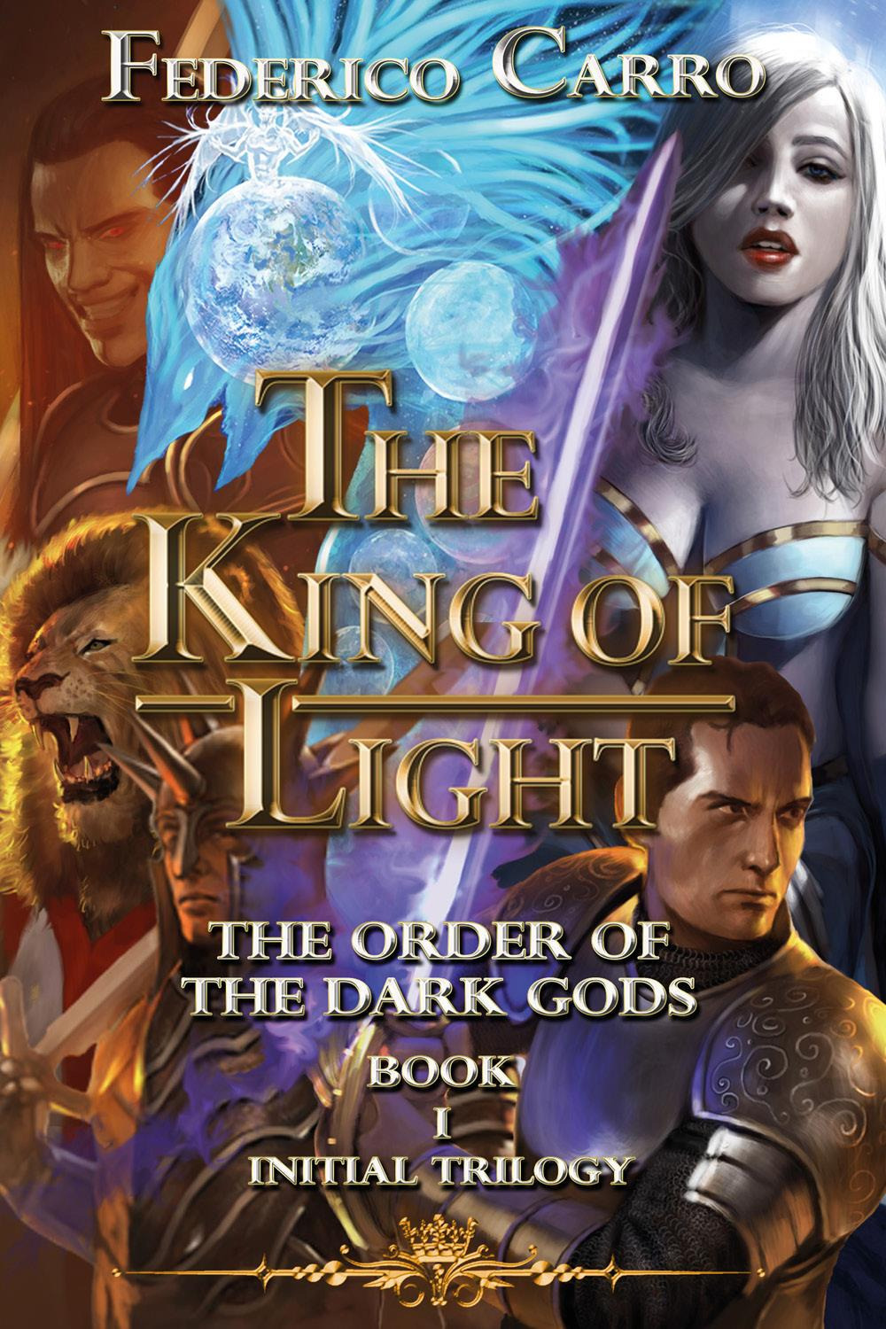 The order of the dark gods. The king of light