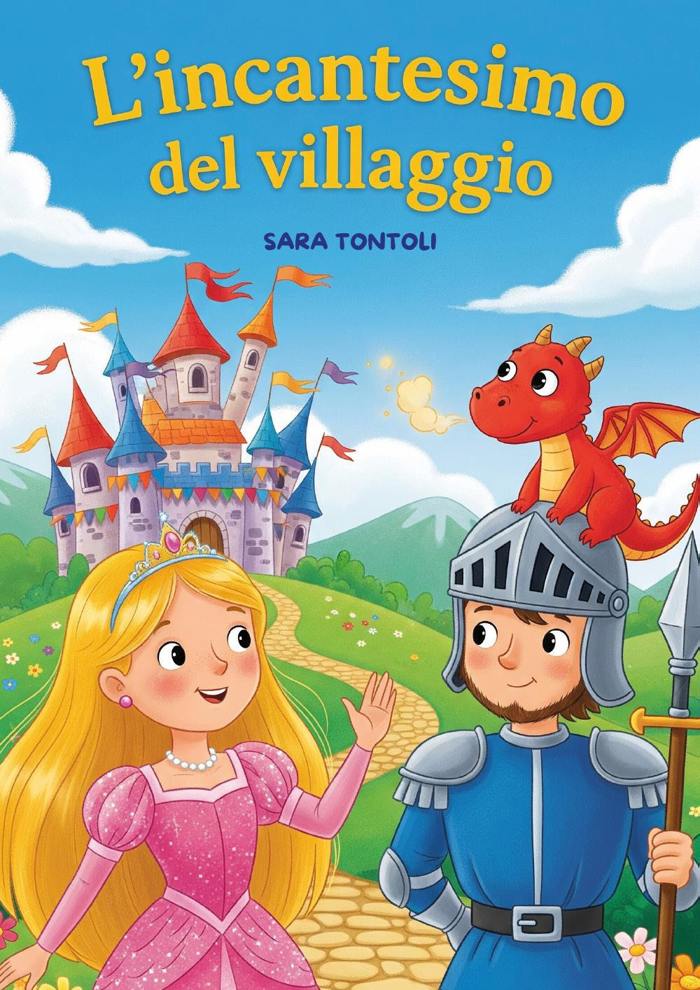 L'incantesimo del villaggio. L'avventura per imparare i numeri dal 20 al 100