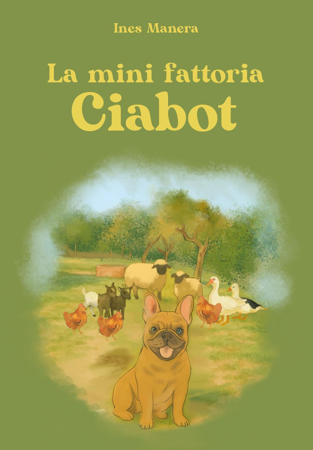 La mini fattoria Ciabot
