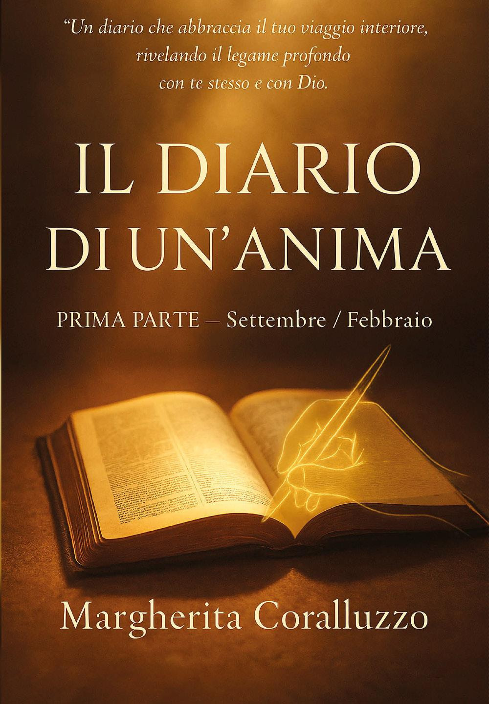 Il diario di un'anima. Prima parte (settembre-febbraio)