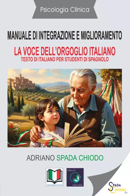 La voce dell'orgoglio italiano. Manuale italiano per studenti spagnoli