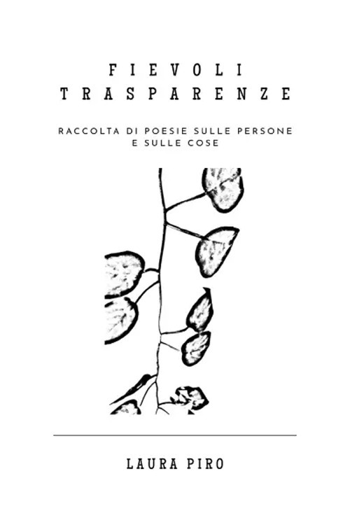 Fievoli trasparenze