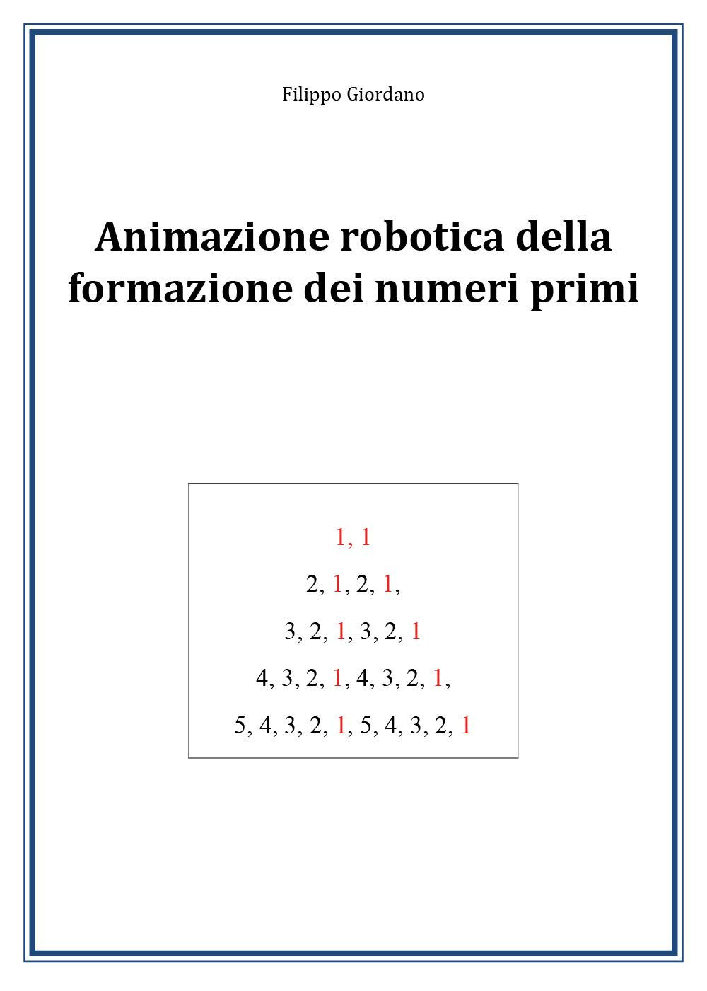 Animazione robotica della formazione dei numeri primi