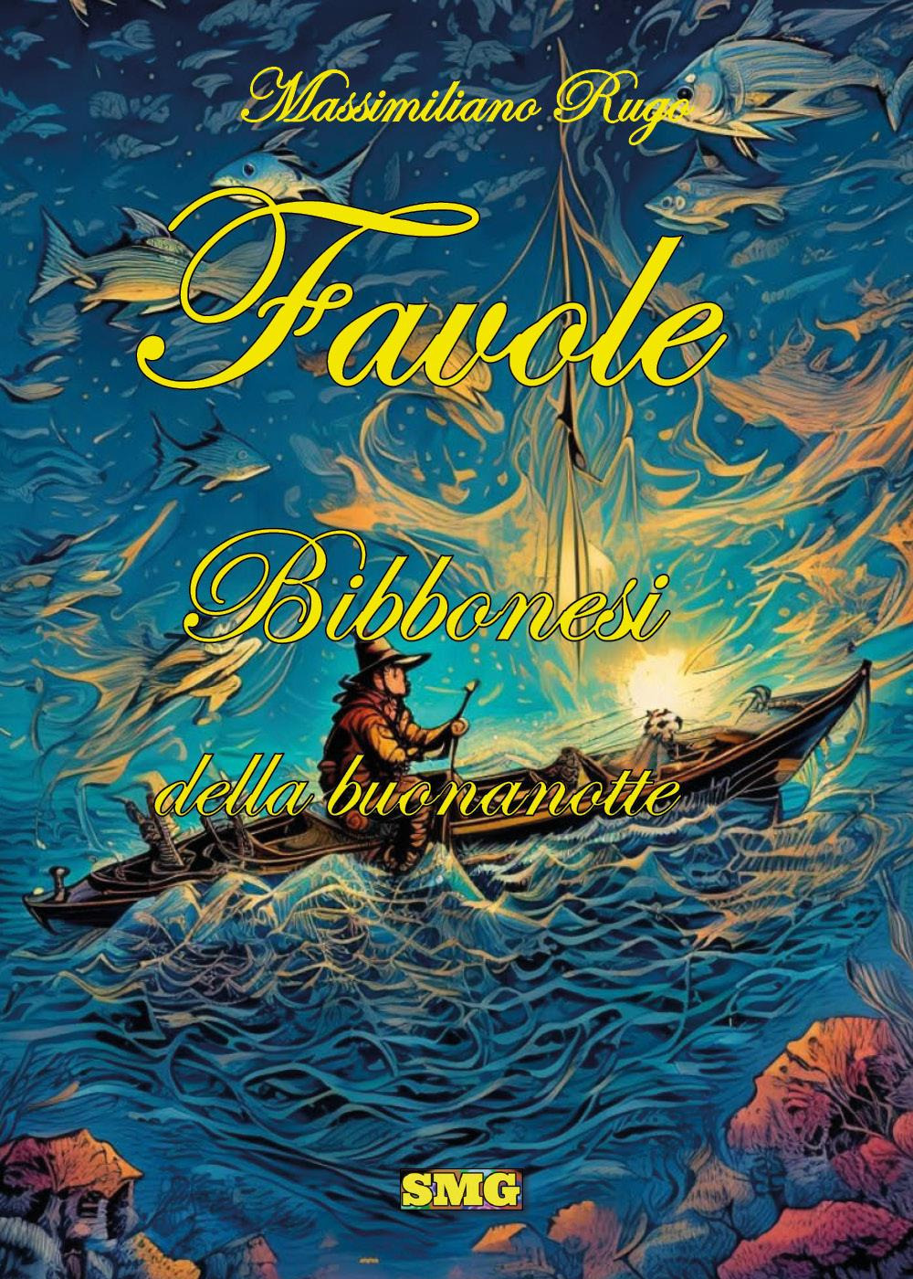Favole bibbonesi della buonanotte. Ediz. illustrata