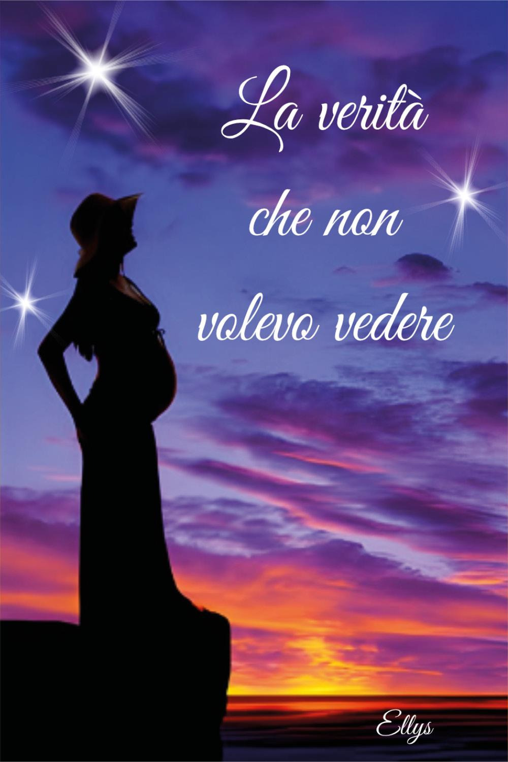 La verità che non volevo vedere