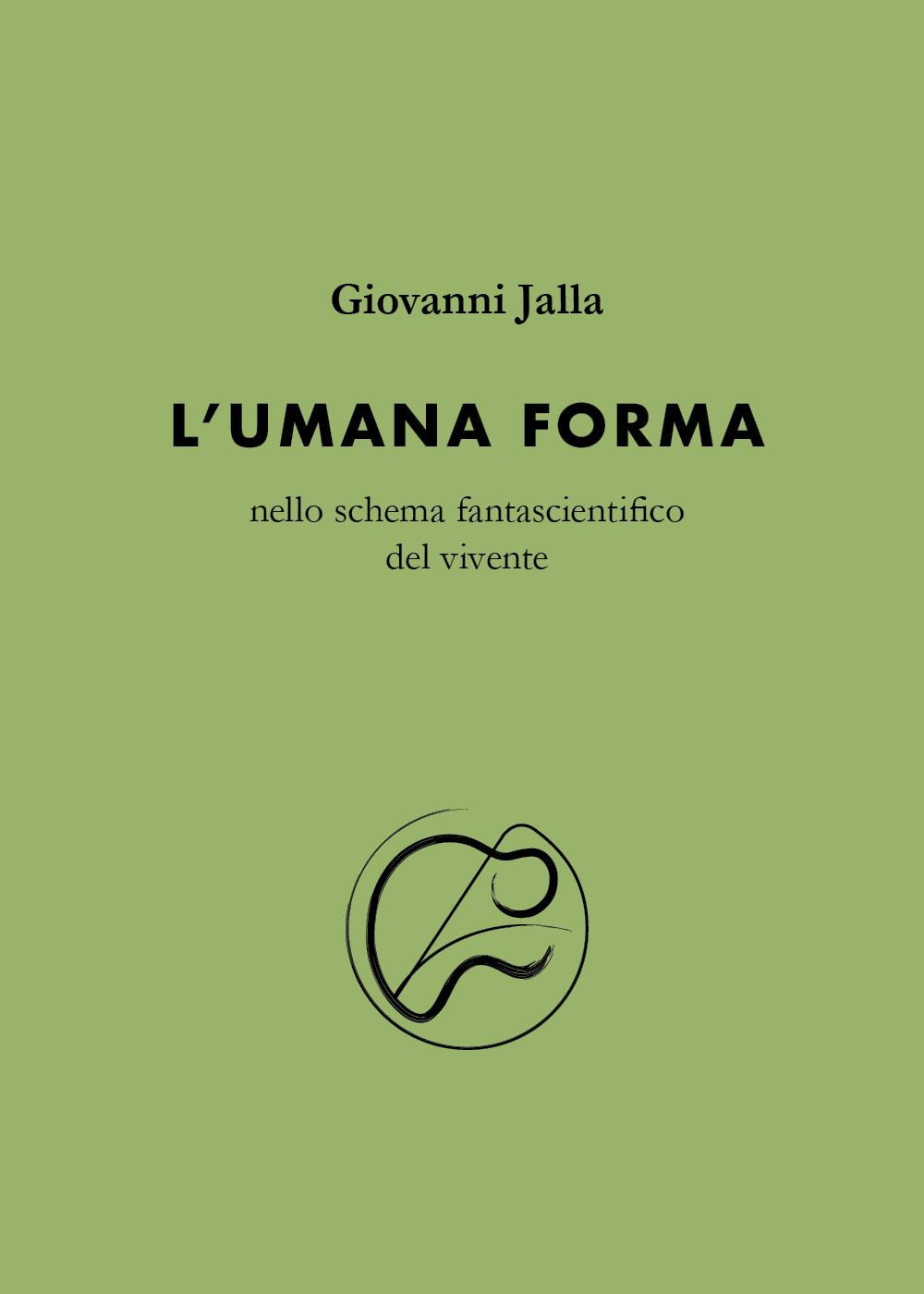 L'umana forma nello schema fantascientifico del vivente