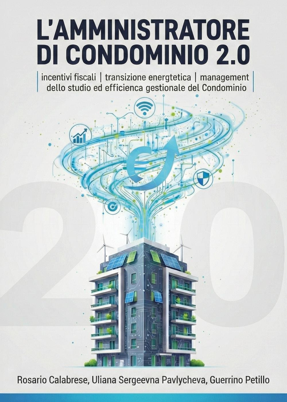L'amministratore di condominio 2.0