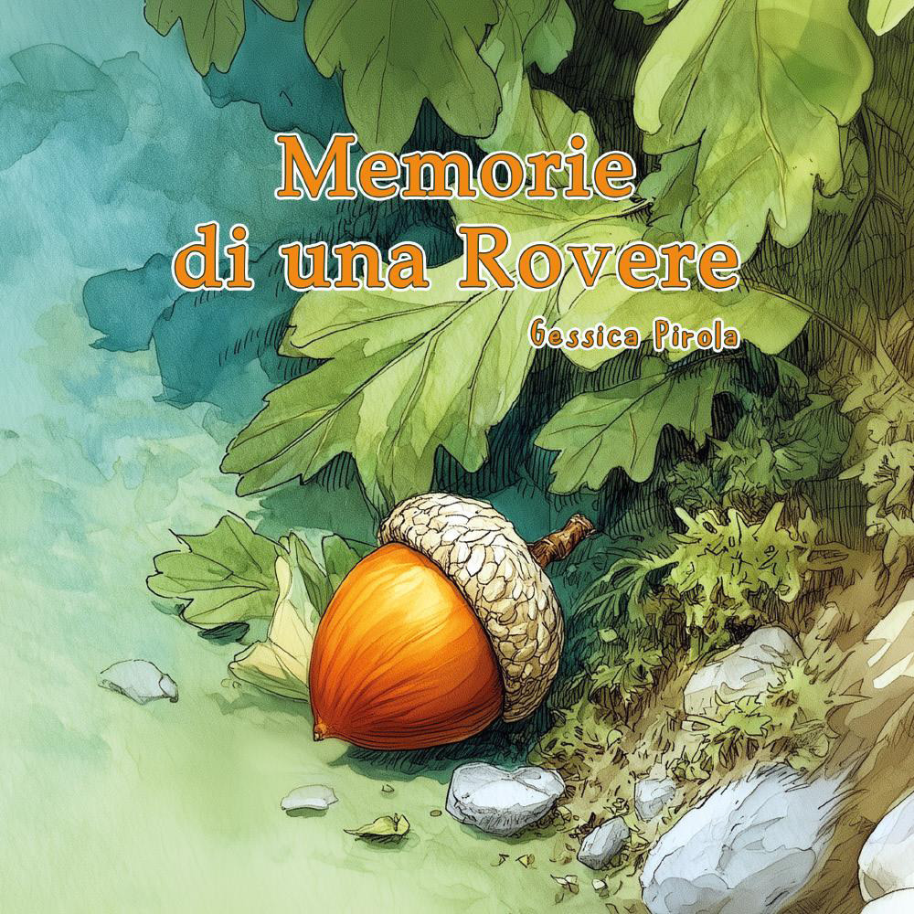 Memorie di una rovere