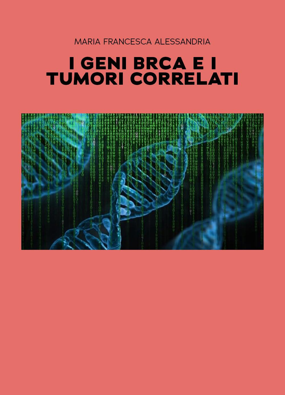 I geni BRCA e i tumori correlati