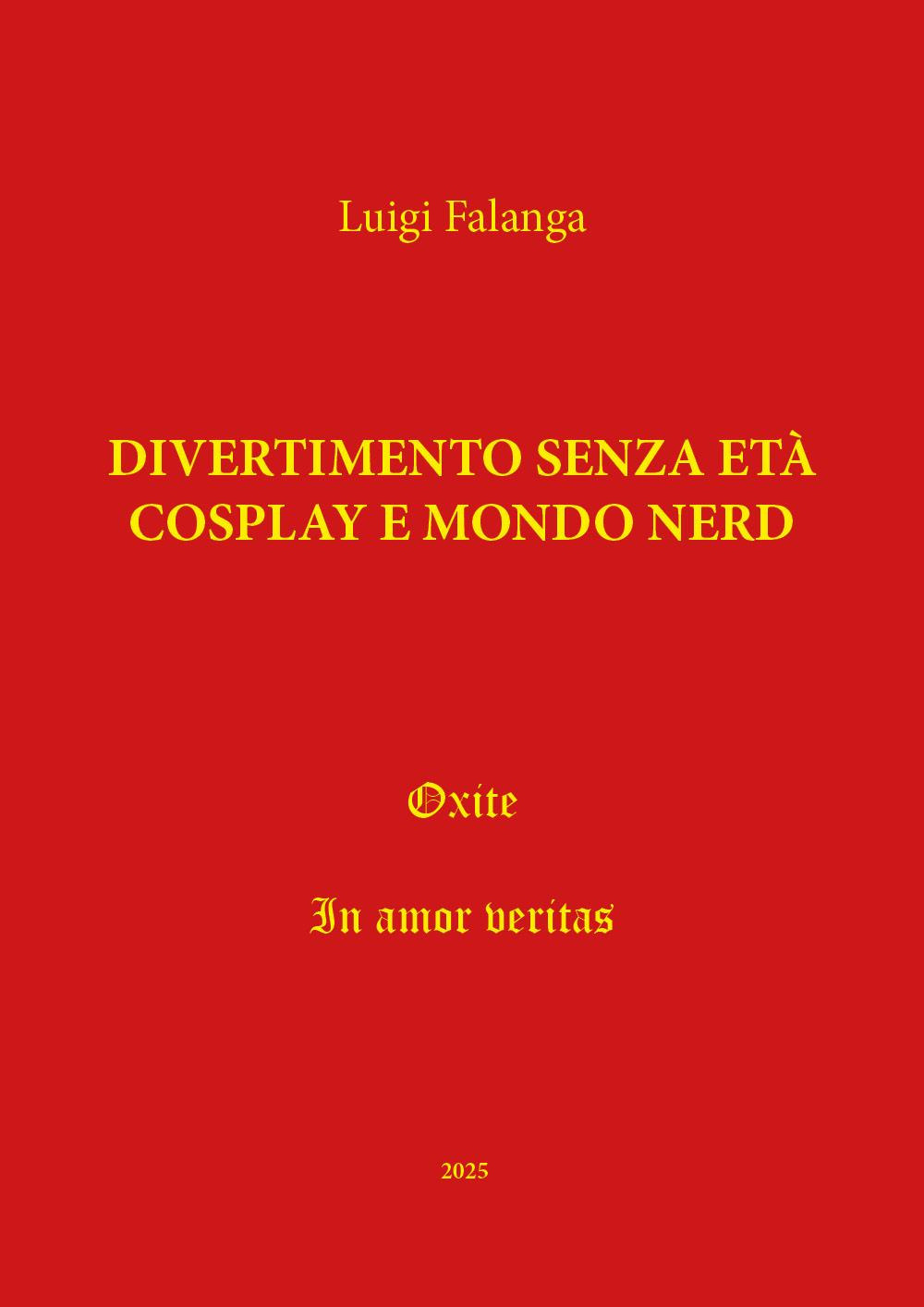 Divertimento senza età, Cosplay e mondo nerd