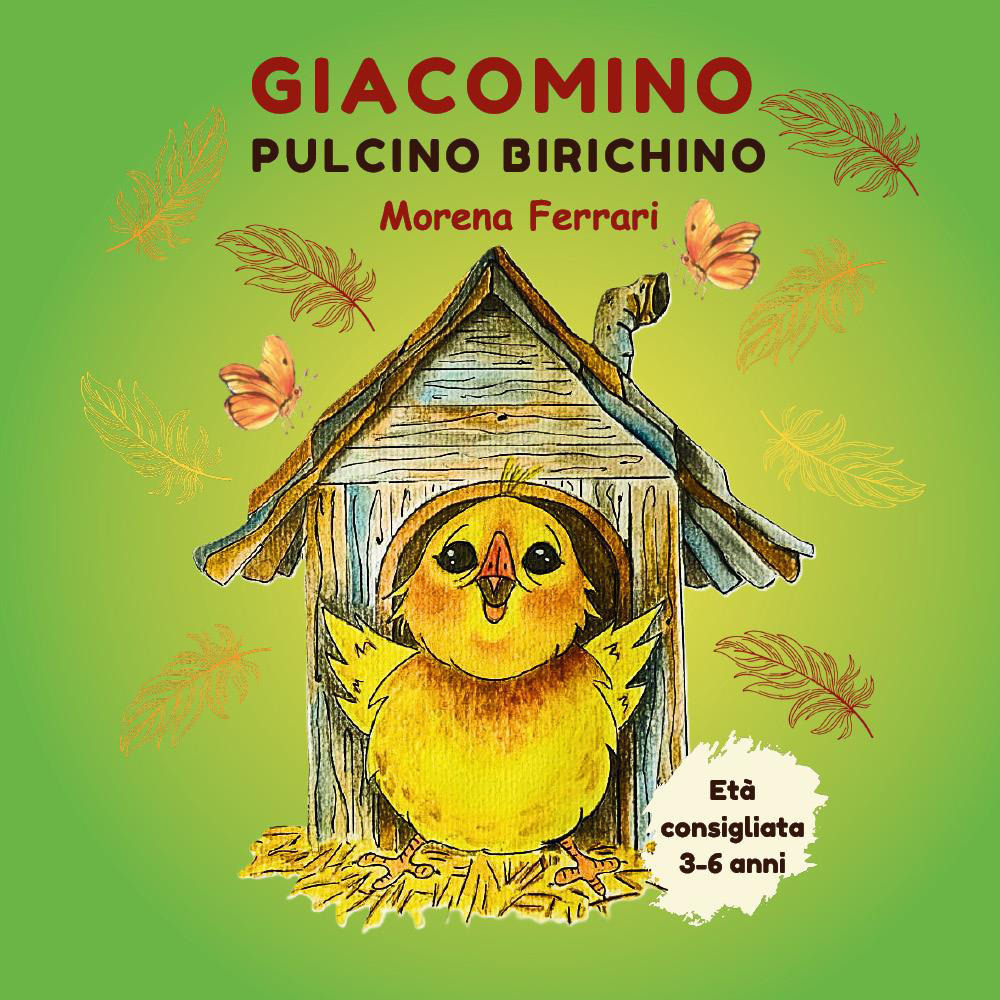 Giacomino pulcino birichino. Ediz. a colori