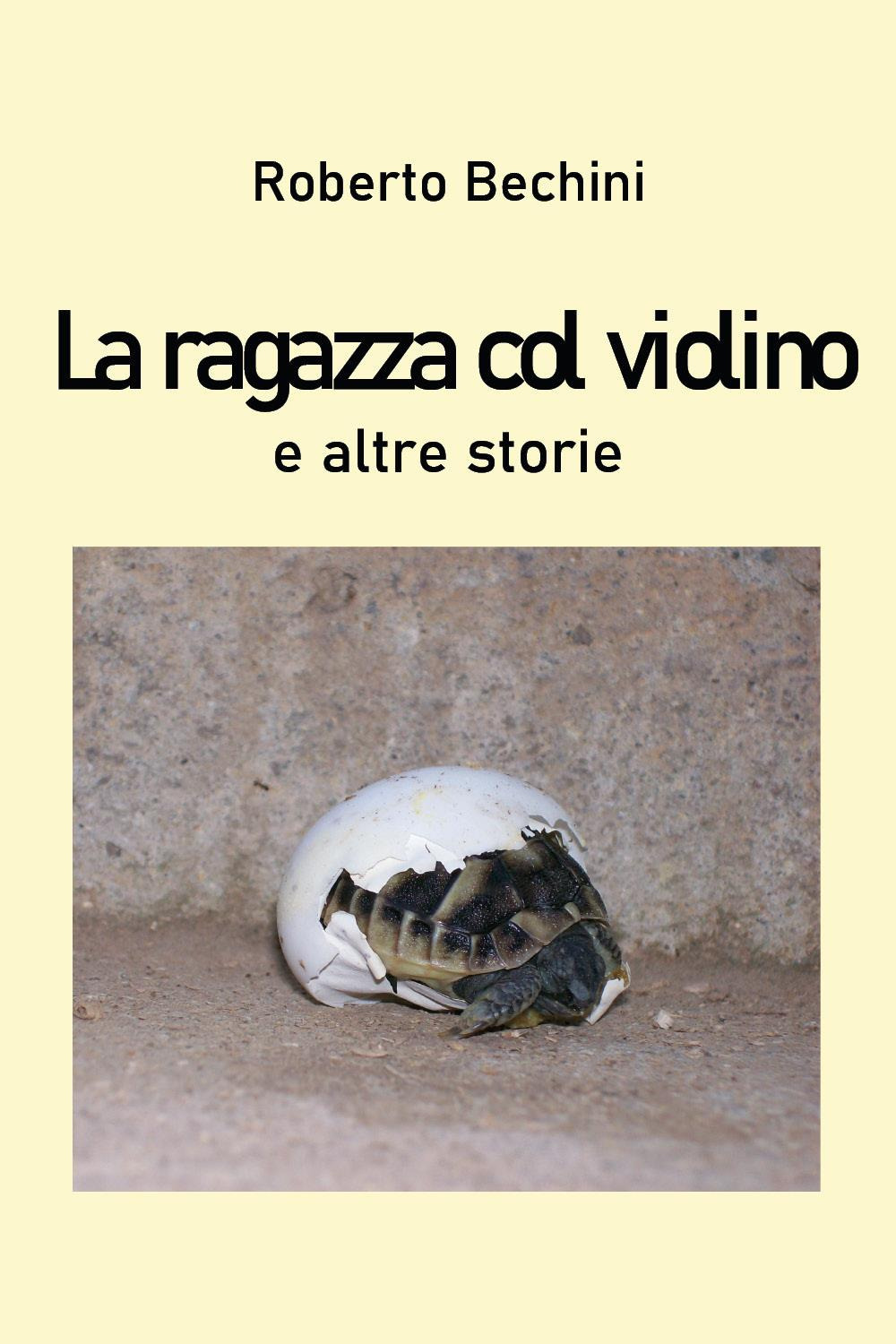 La ragazza col violino e altre storie
