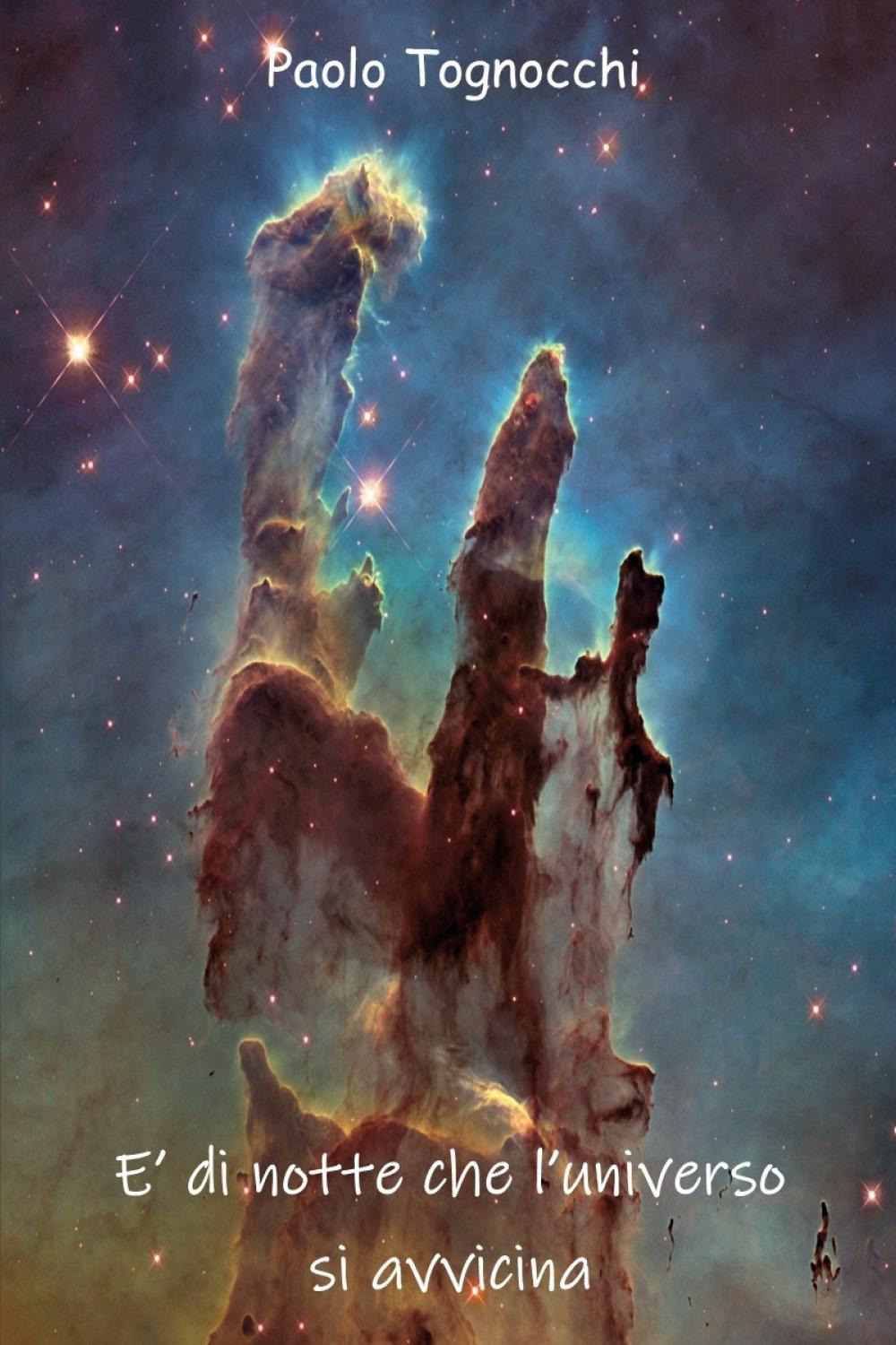 É di notte che l'universo si avvicina