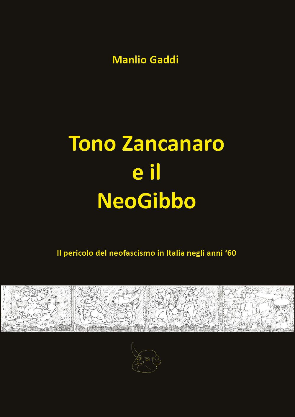Tono Zancanaro e il NeoGibbo