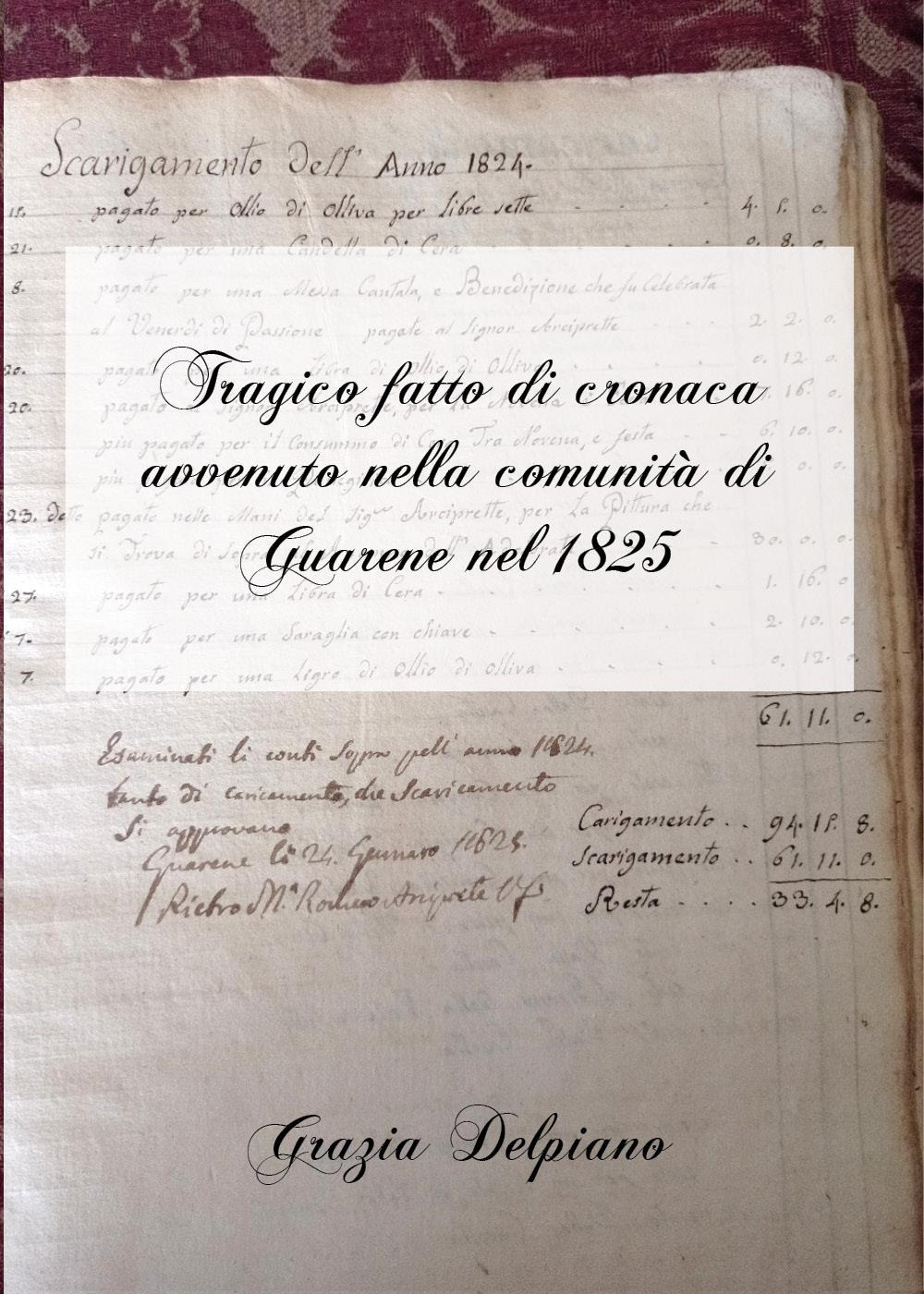 Tragico fatto di cronaca avvenuto nella comunità di Guarene nel 1825
