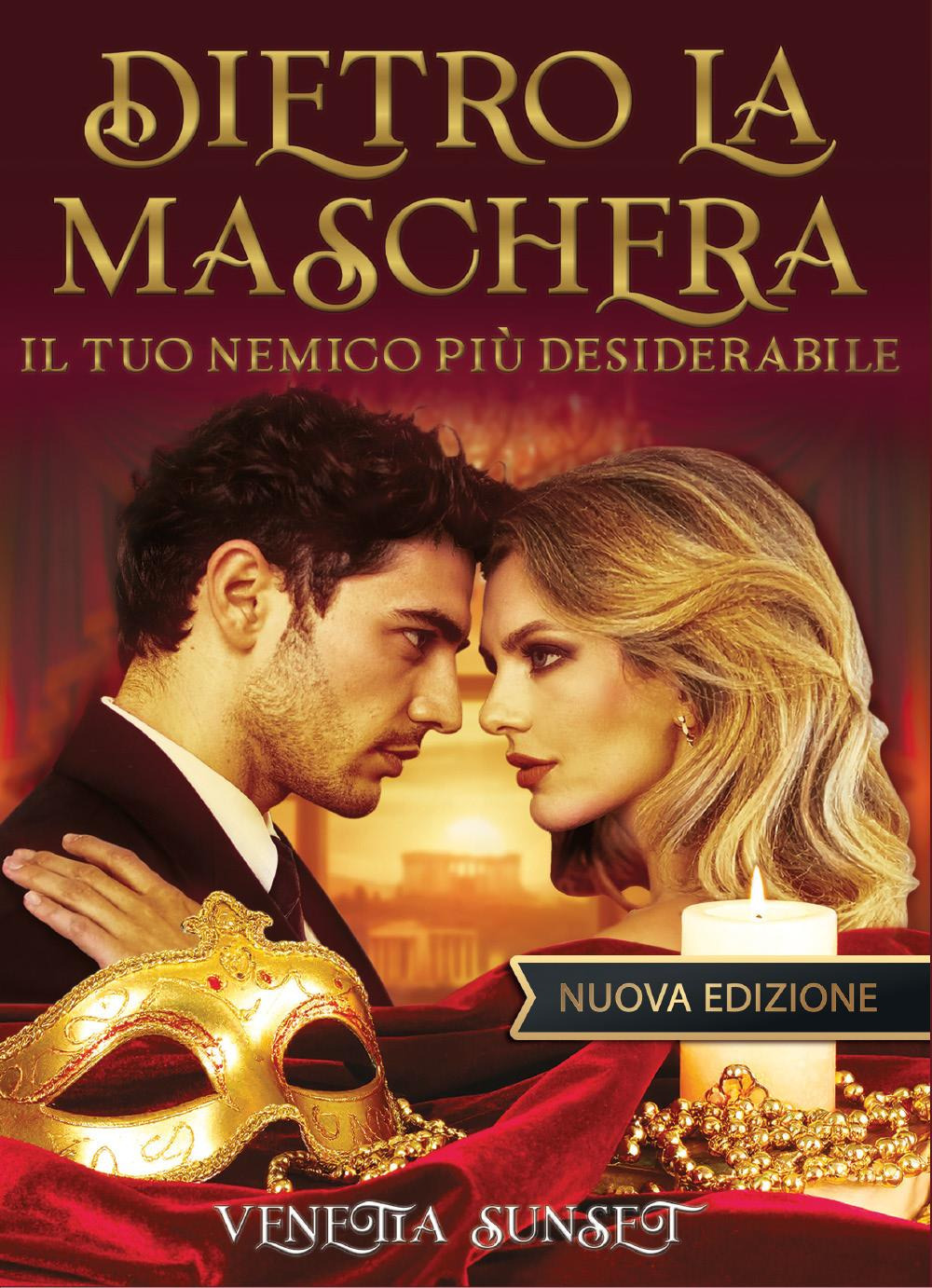 Dietro la maschera. Il tuo nemico più desiderabile