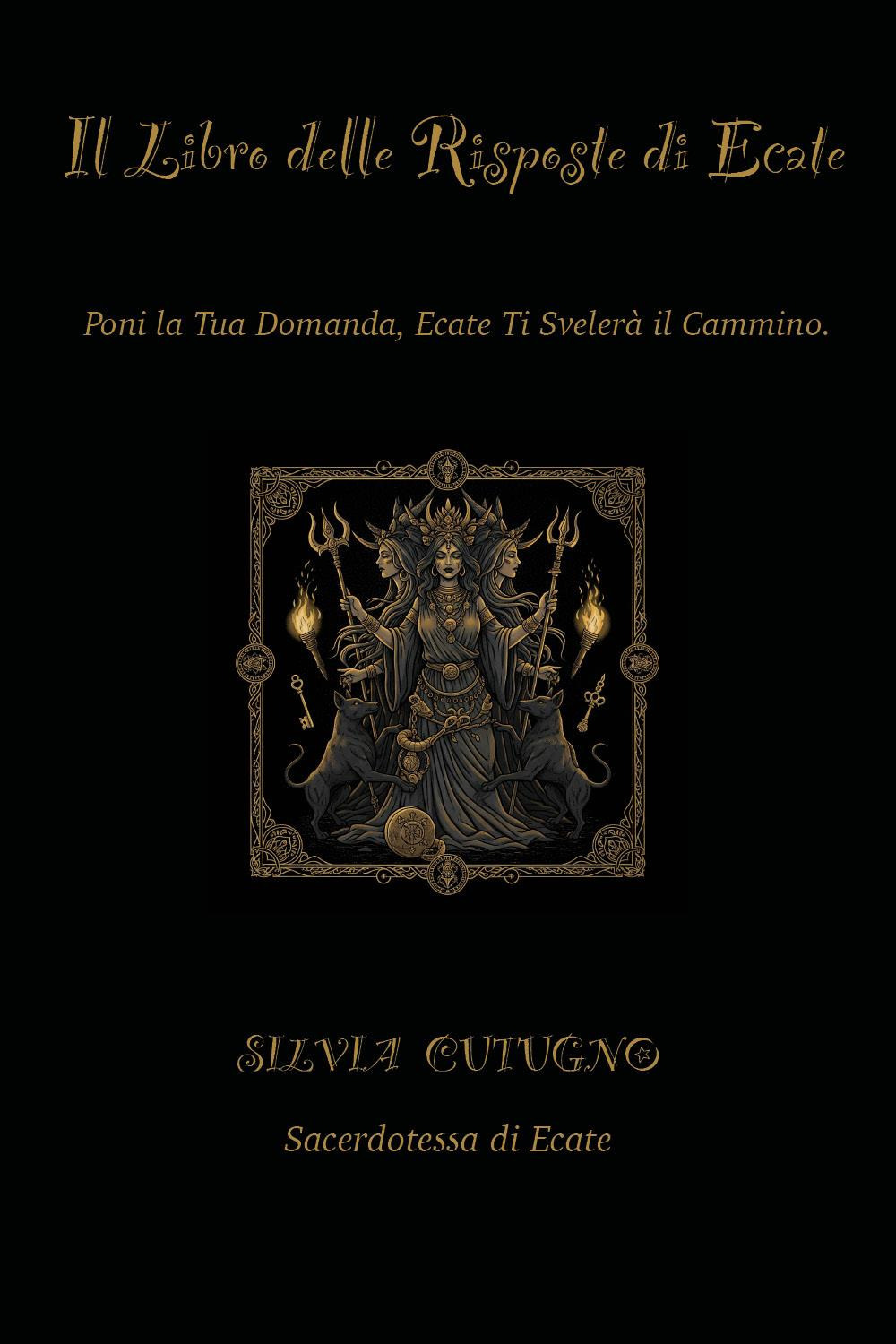 Il libro delle risposte di Ecate