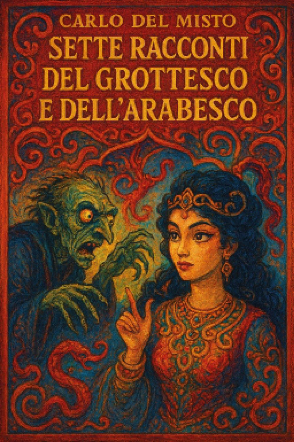 Sette racconti del grottesco e dell'arabesco