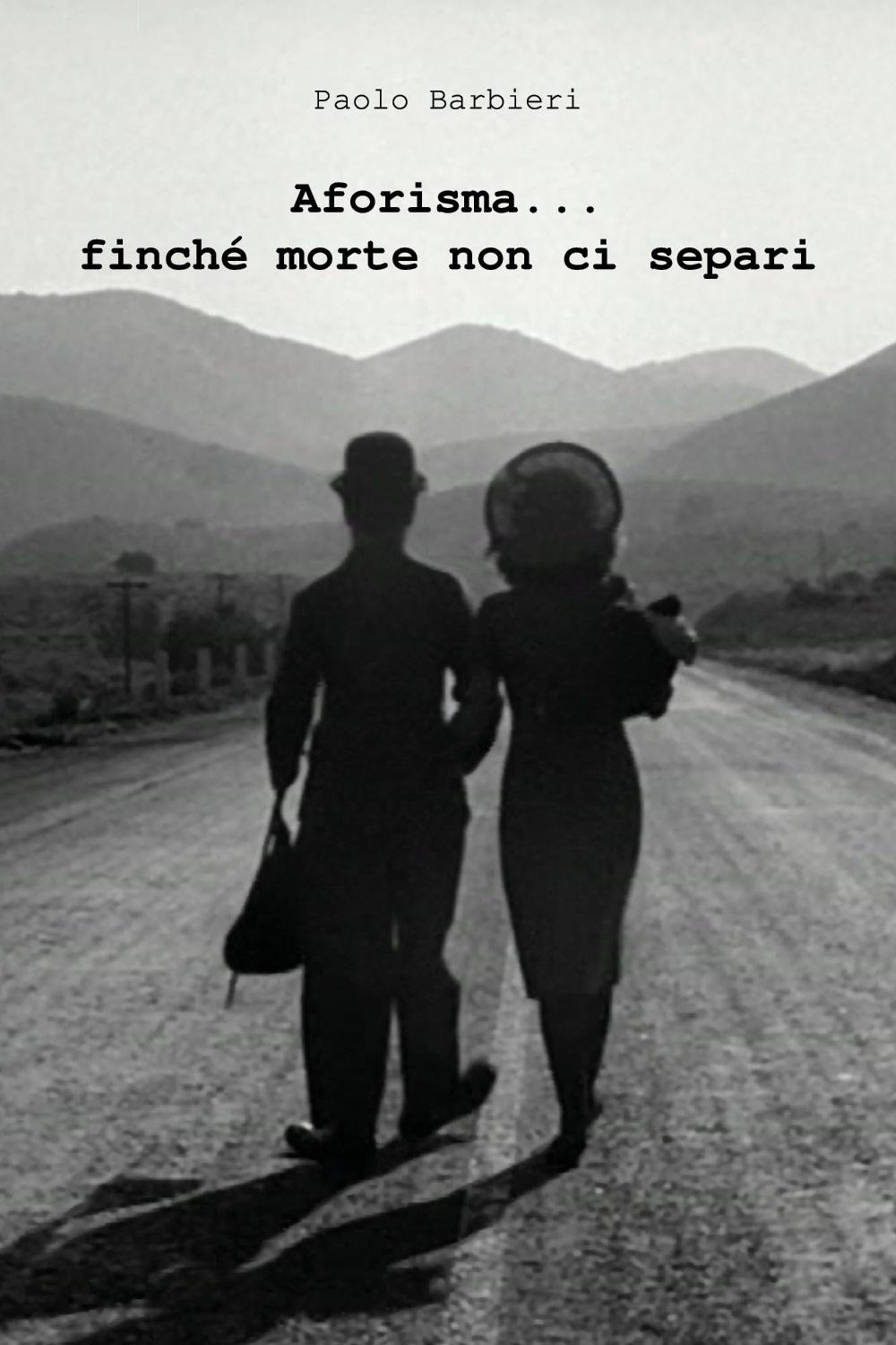 Aforisma... finché morte non ci separi