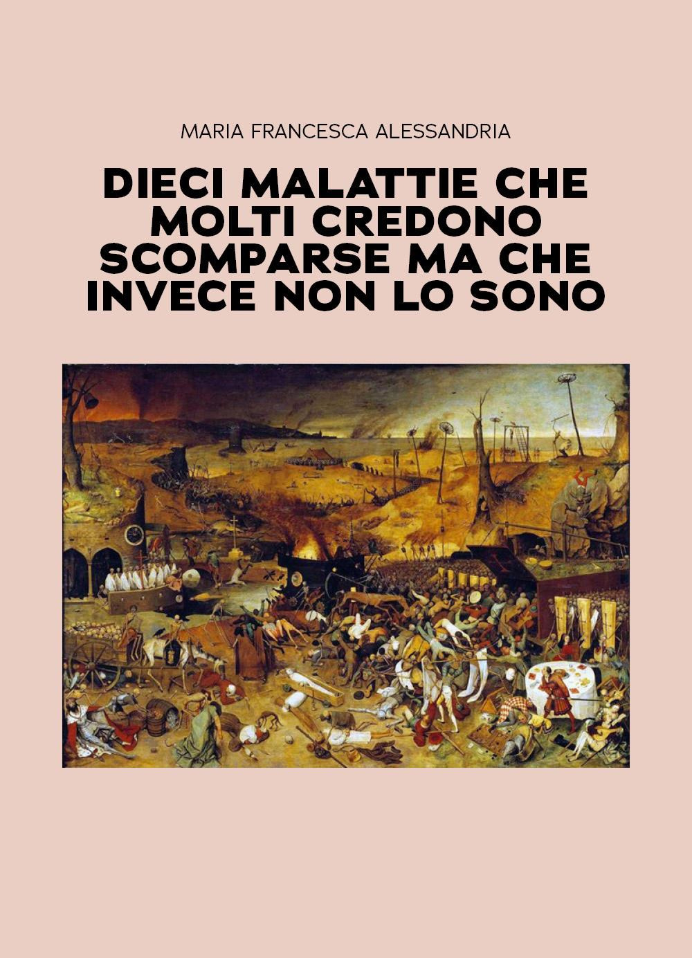 Dieci malattie che molti credono scomparse ma che invece non lo sono