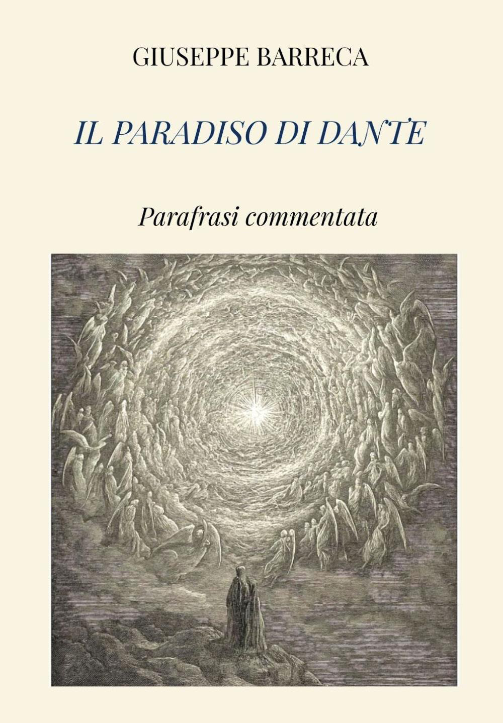 Il Paradiso di Dante. Parafrasi commentata