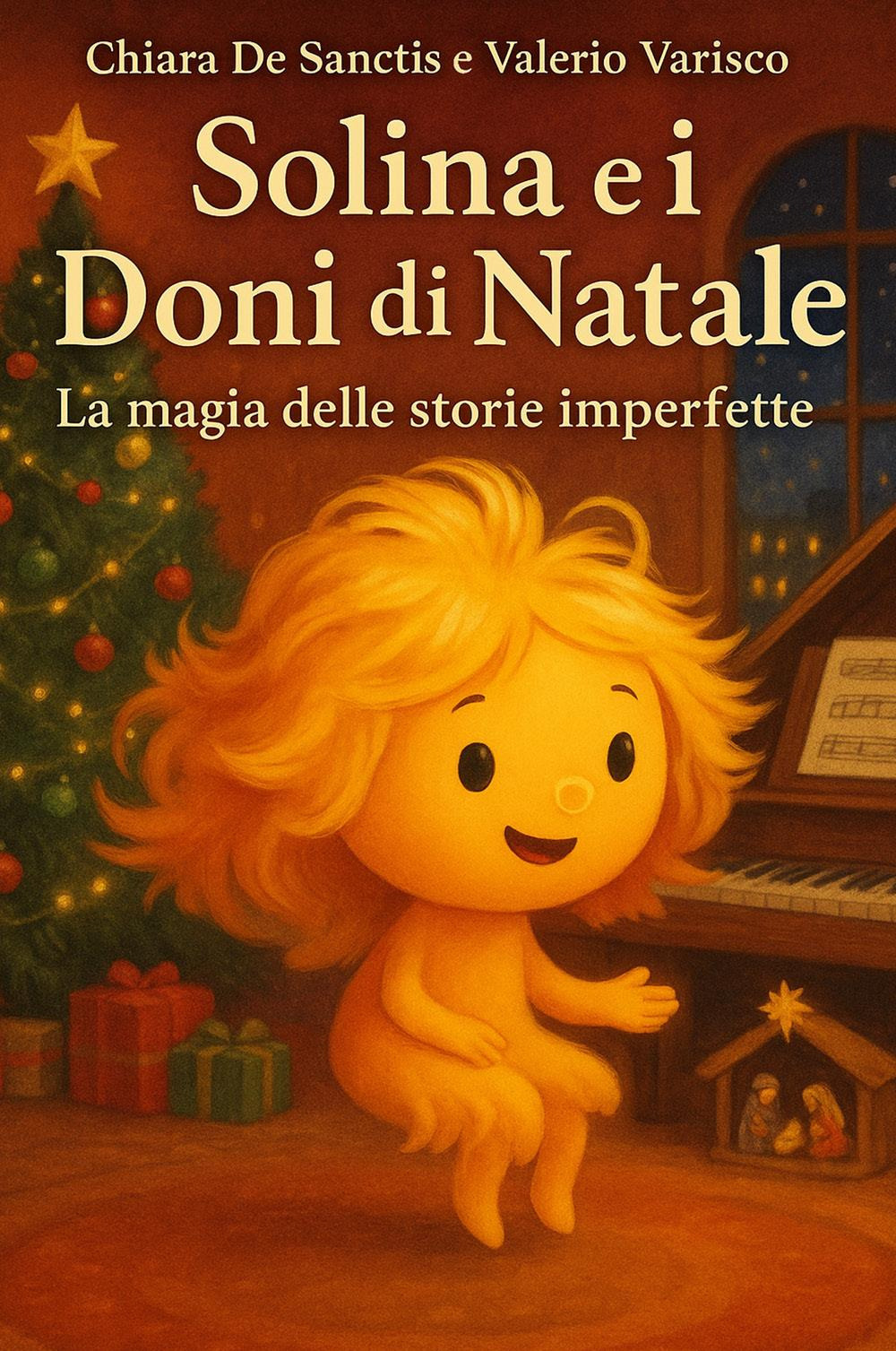 Solina e i doni di Natale. La magia delle storie imperfette