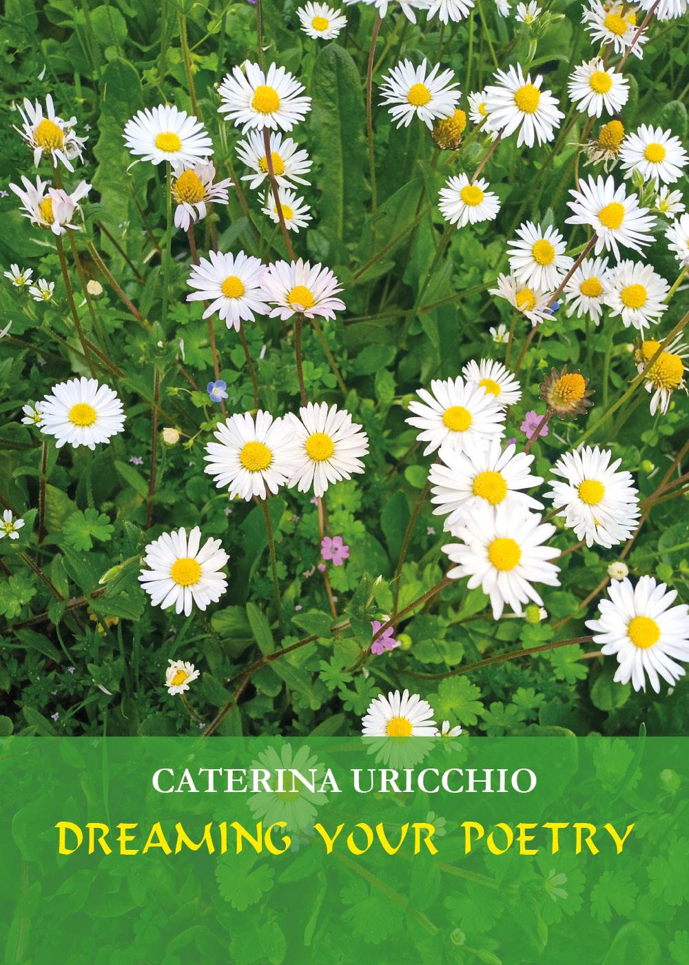 Dreaming your poetry. Love poems