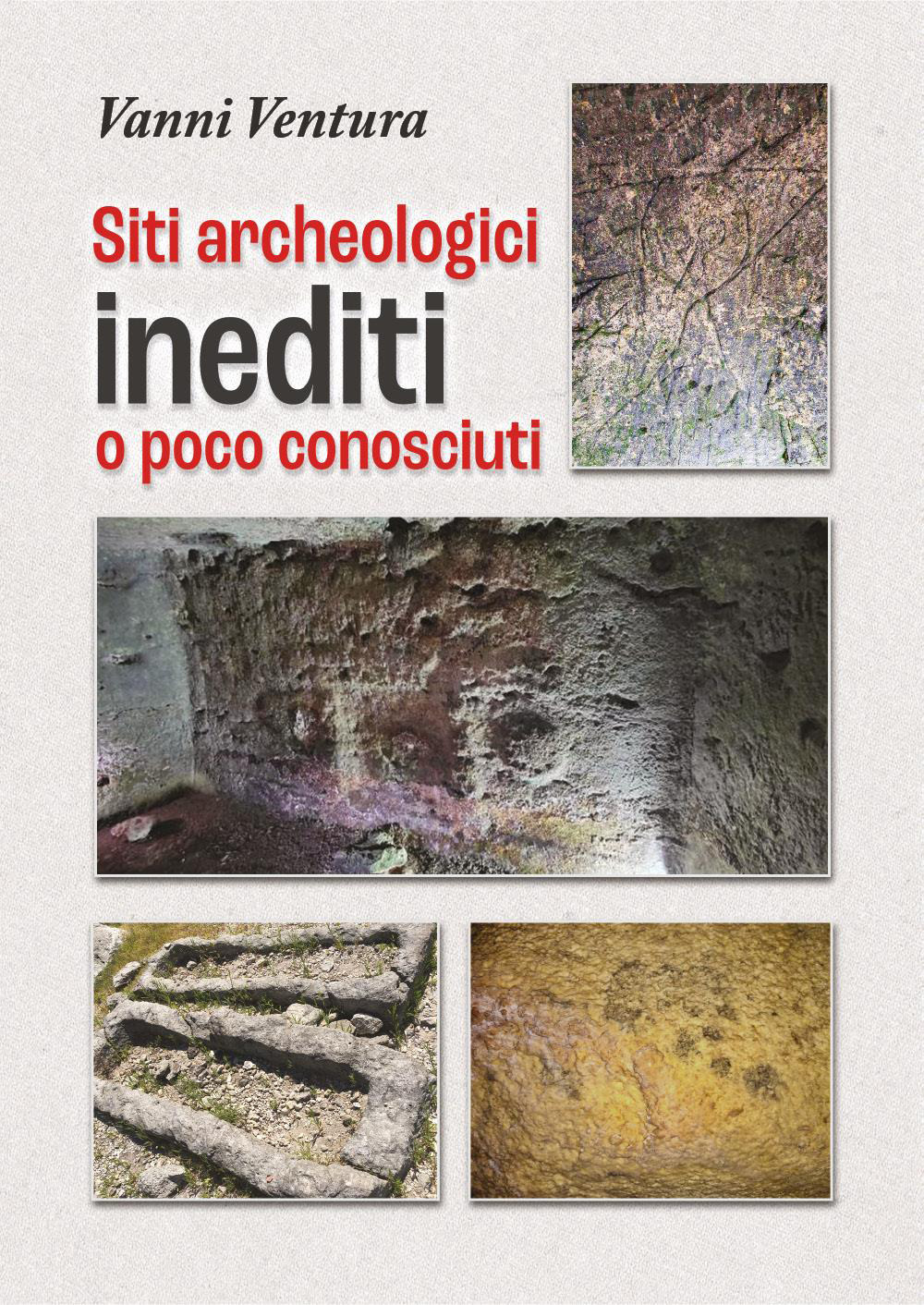 Siti archeologici inediti o poco conosciuti