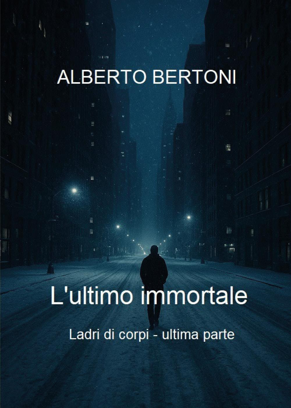 L'ultimo immortale. Ladri di corpi. Vol. 5