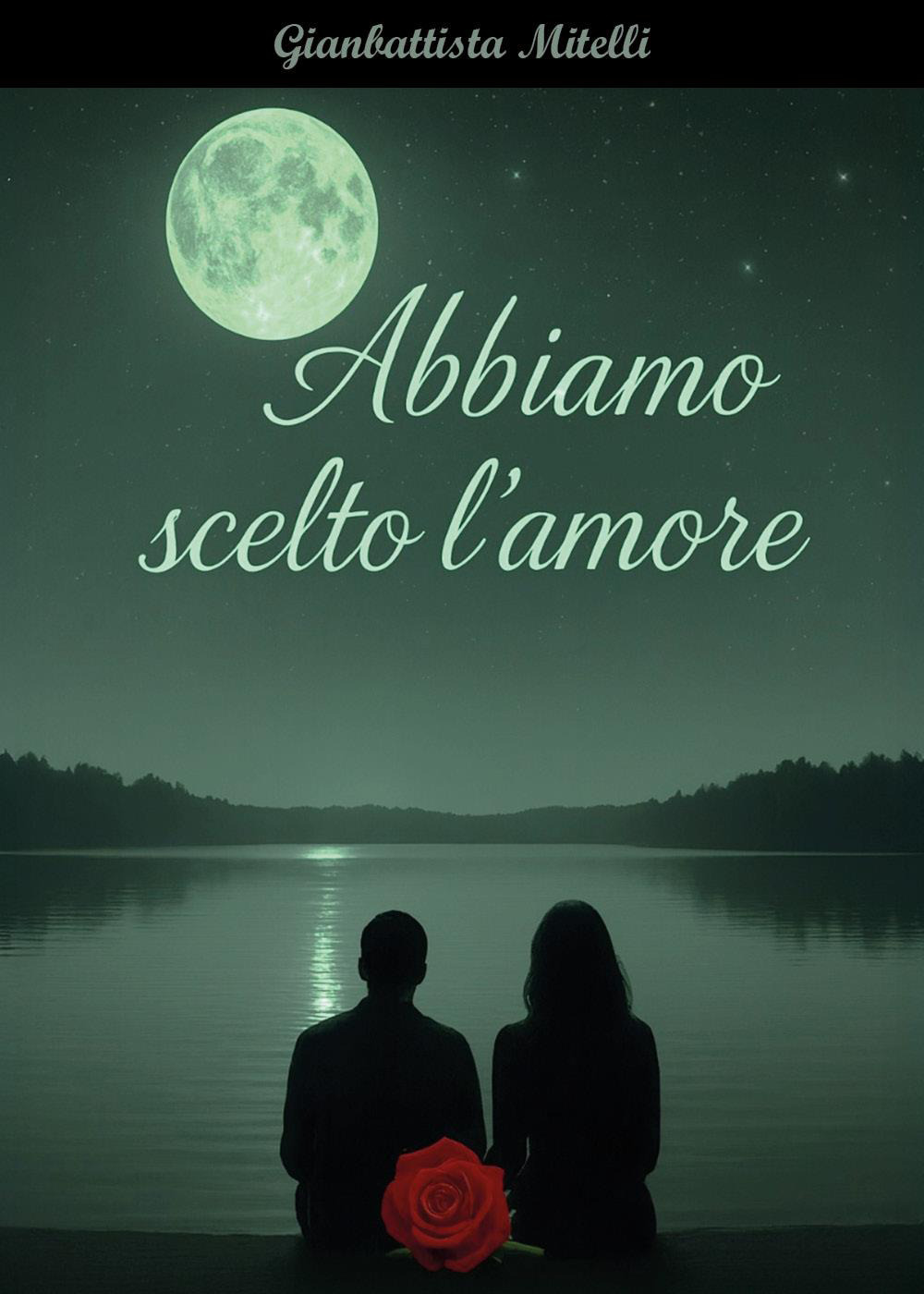 Abbiamo scelto l'amore