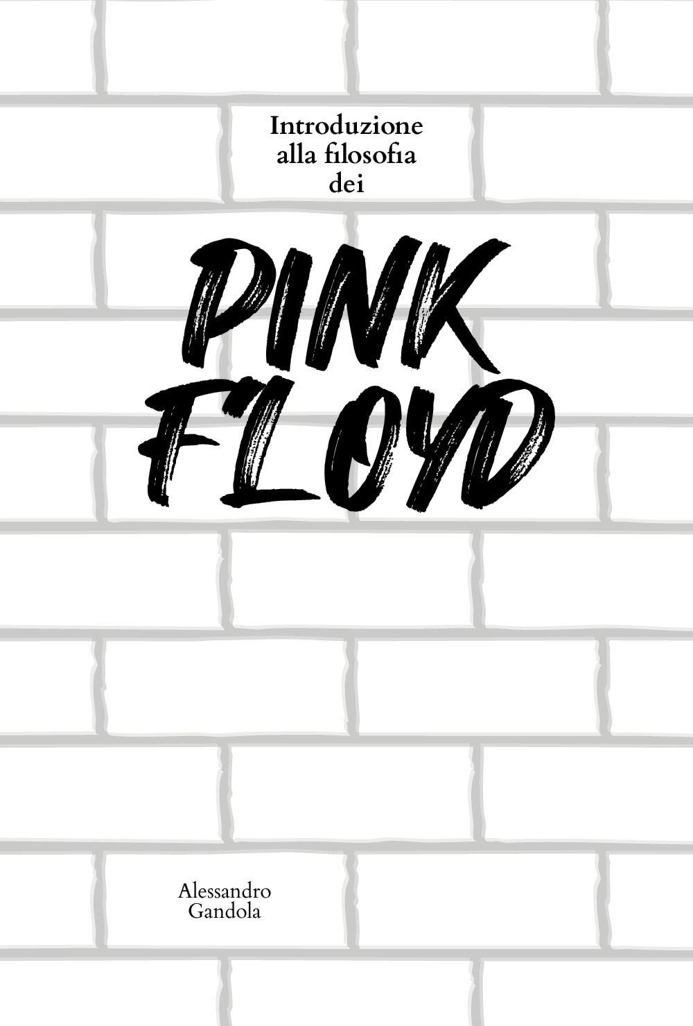 Introduzione alla filosofia dei Pink Floyd