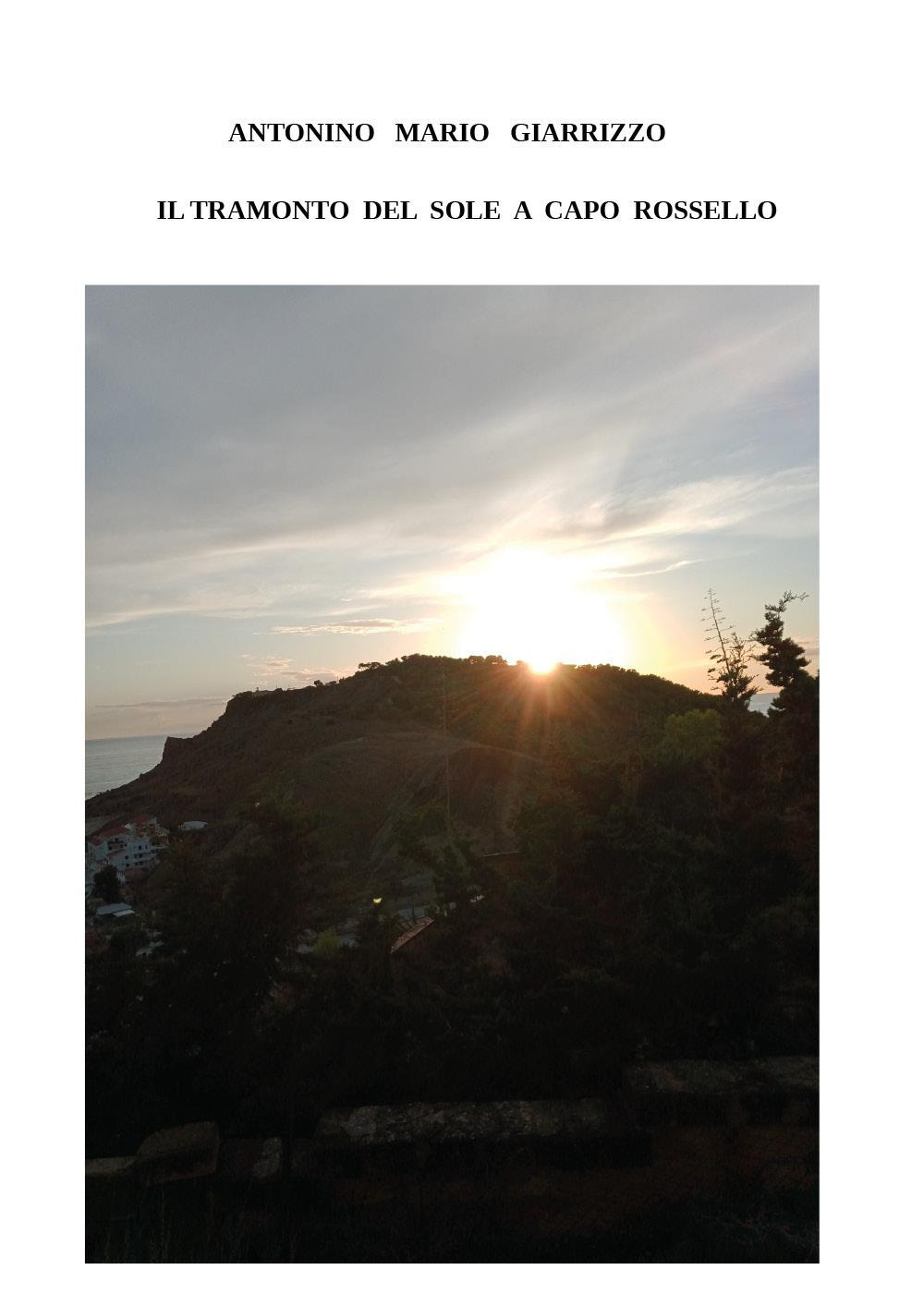 Il tramonto del sole a Capo Rossello