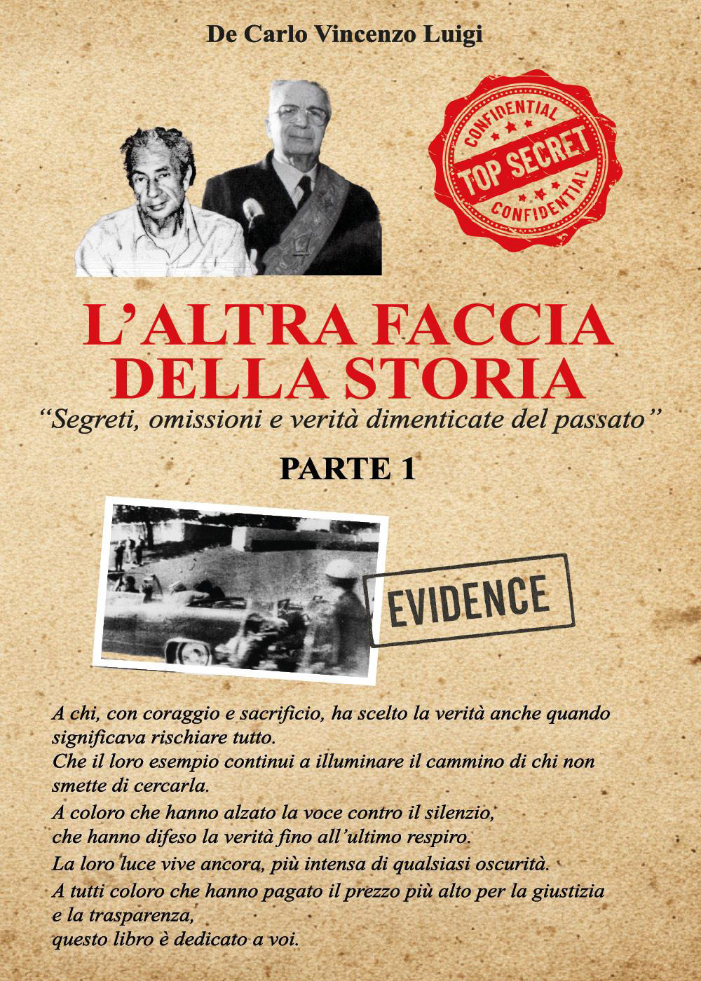 L'altra faccia della storia. Vol. 1: Segreti, omissioni e verità dimenticate del passato