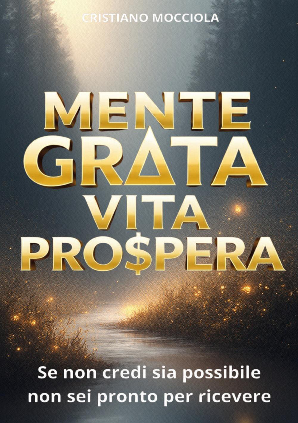 Mente grata vita prospera