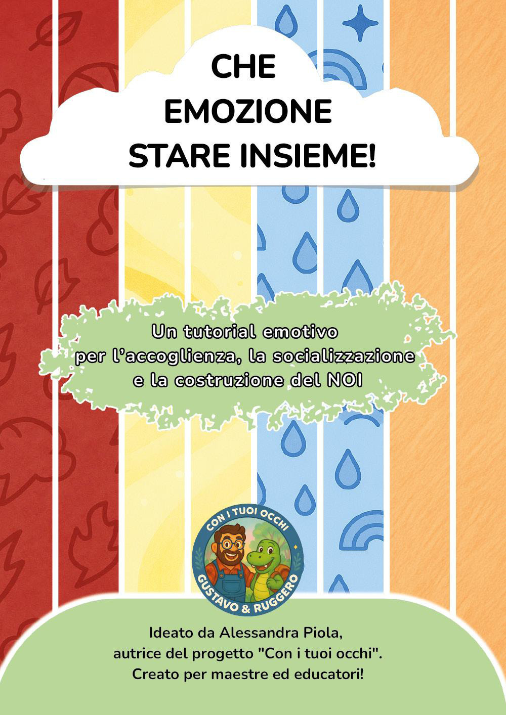 Che emozione stare insieme! Un tutorial emotivo per l'accoglienza, la socializzazione e la costruzione del noi