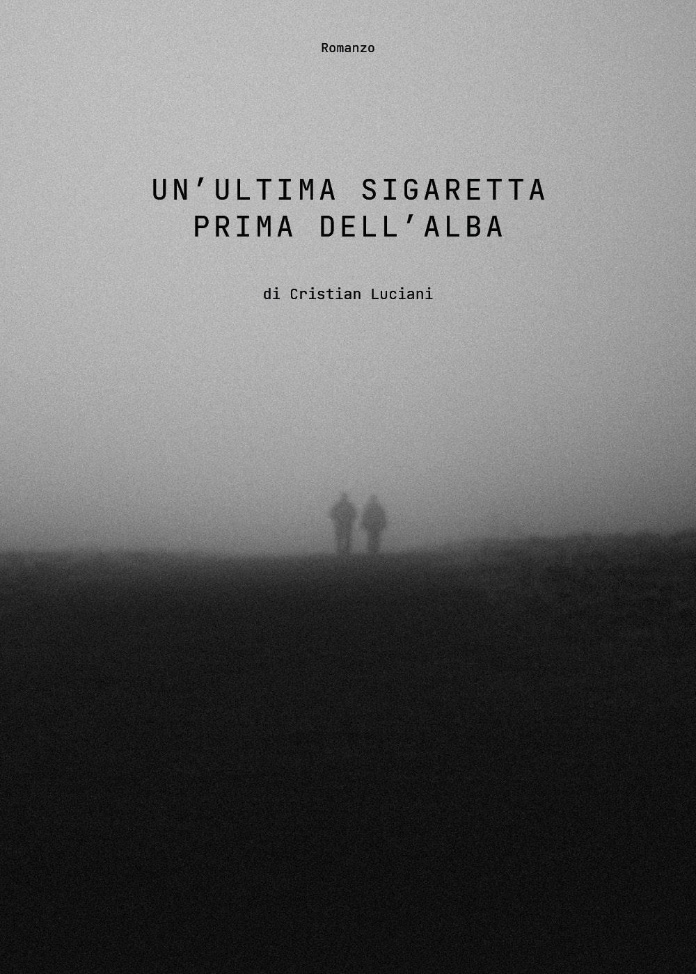 Un'ultima sigaretta prima dell'alba