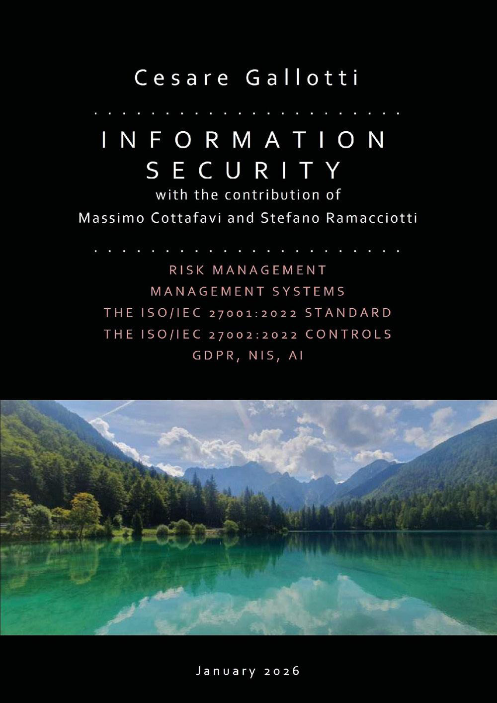 Information security. Risk management. Management systems. The ISO/IEC 27001:2022 standard. The ISO/IEC 27002:2022 controls. Nuova ediz.
