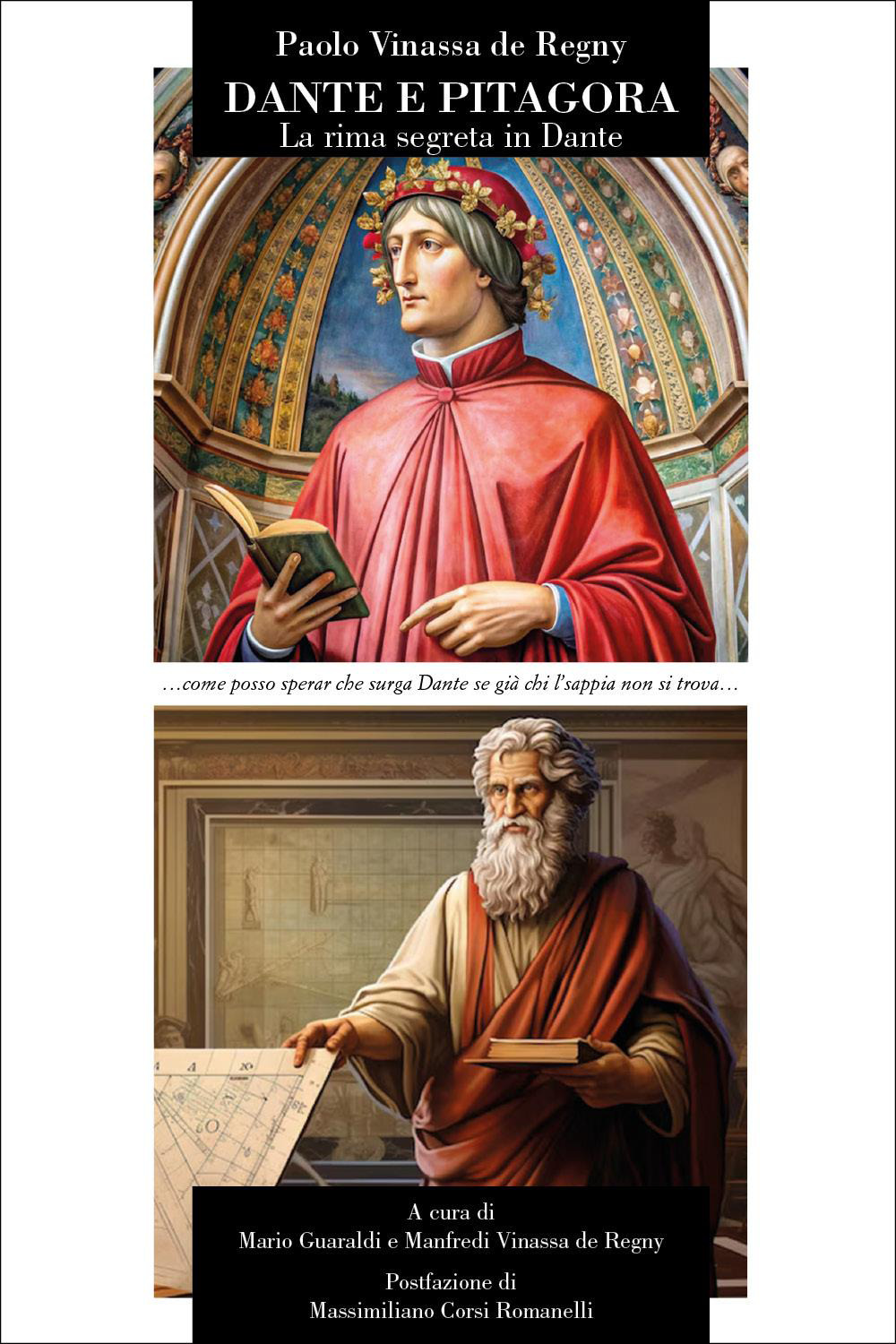 Dante e Pitagora. La rima segreta in Dante