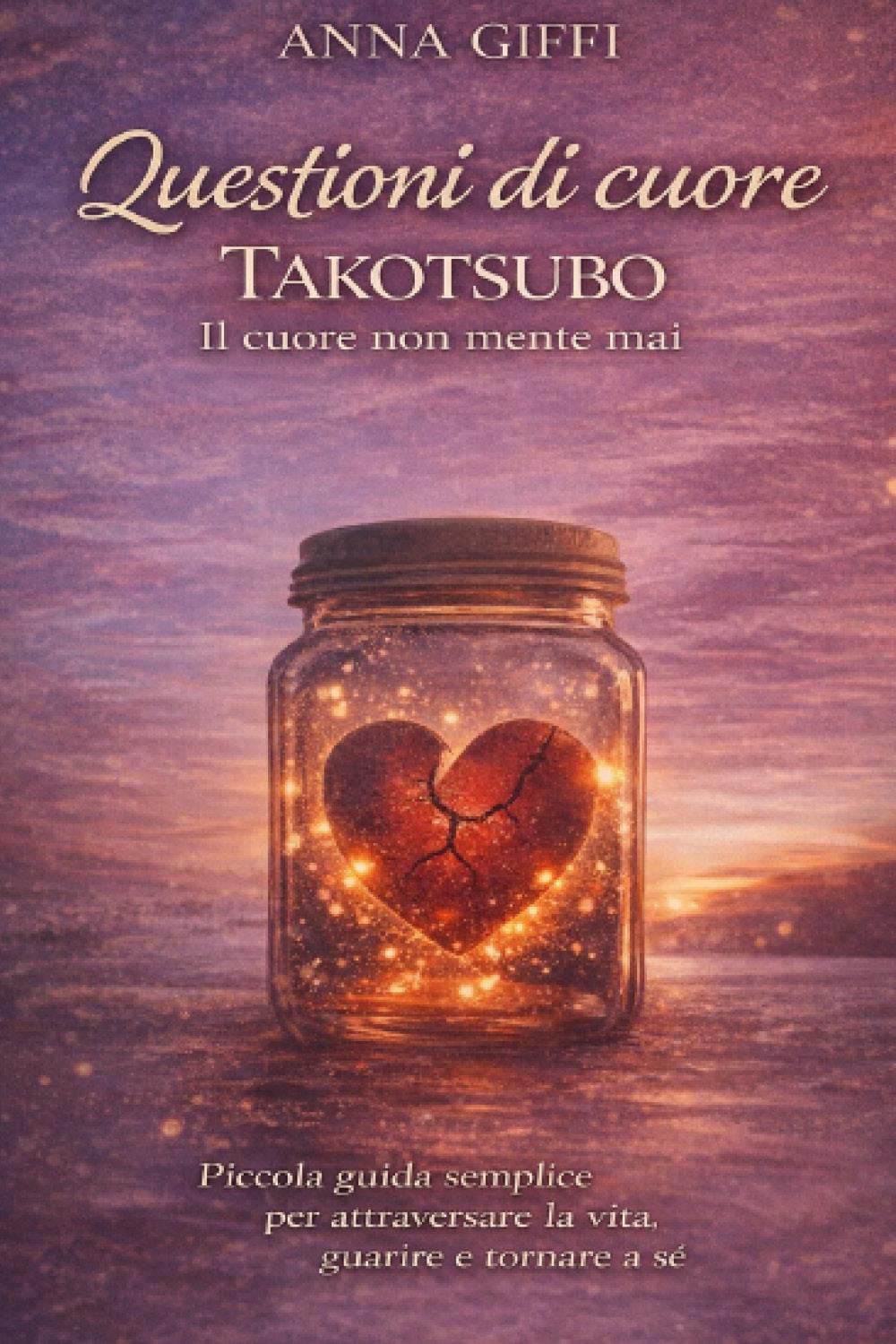 Questioni di cuore Takotsubo. Il cuore non mente mai