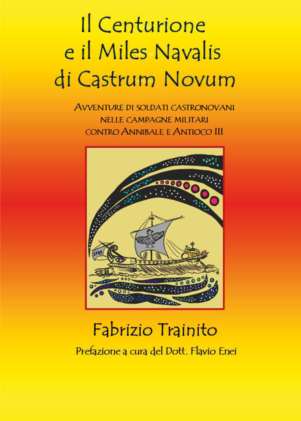 Il centurione e il miles navalis di castrum novum
