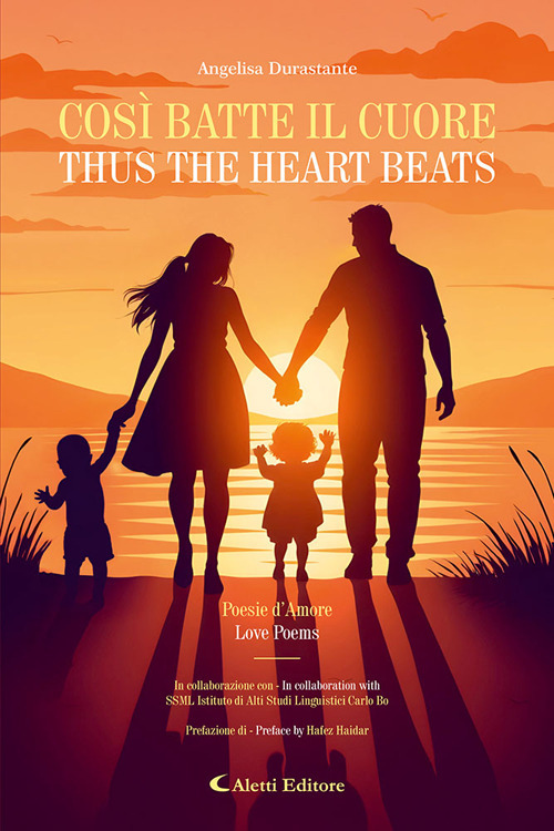 Così batte il cuore - Thus the heart beats. Ediz. bilingue