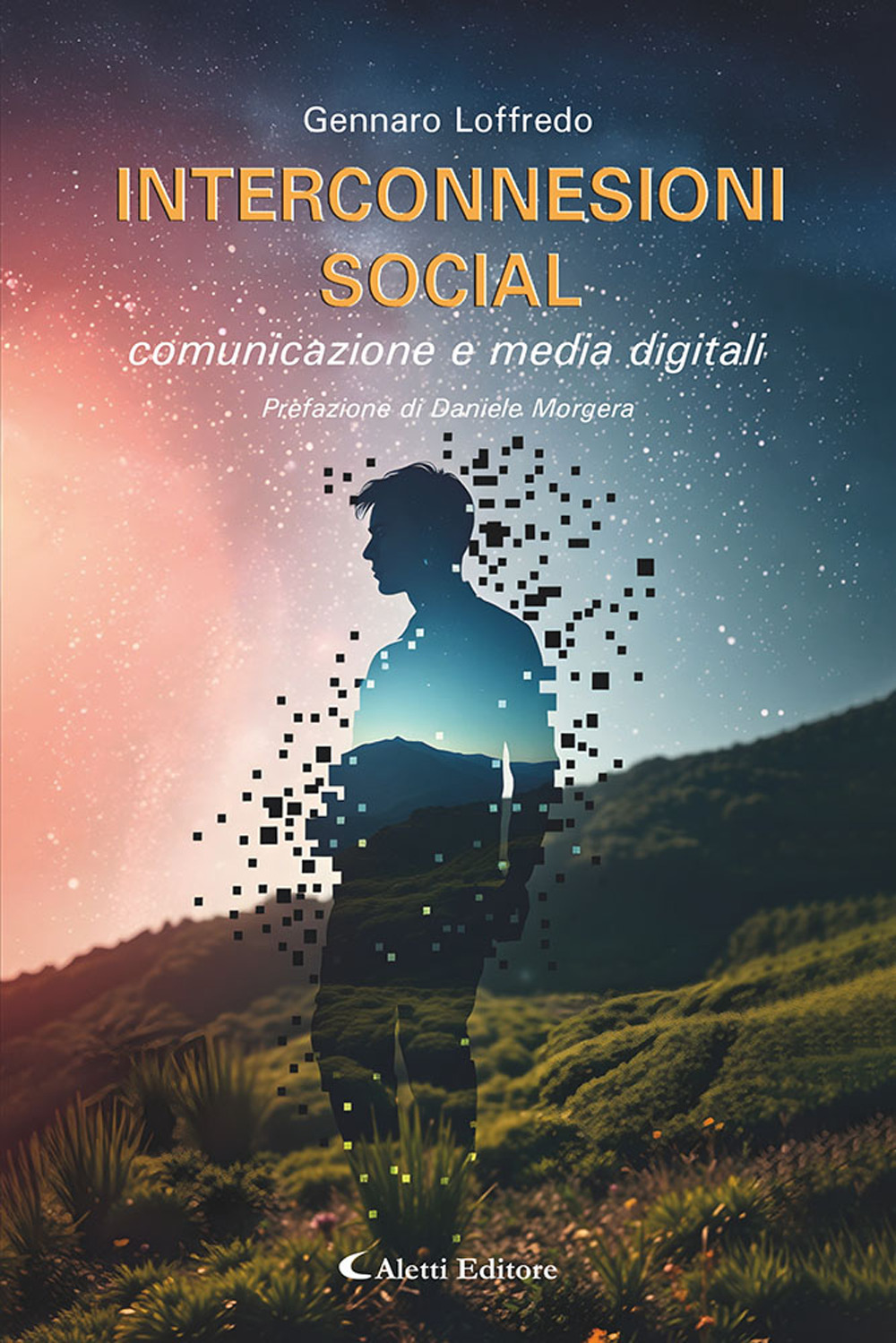 Interconnessioni social. Comunicazione e media digitali