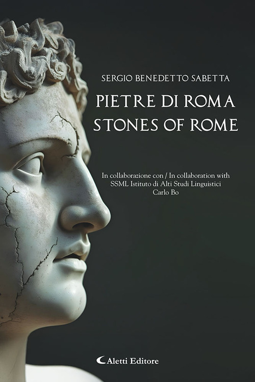 Pietre di Roma-Stones of Rome. Ediz. bilingue