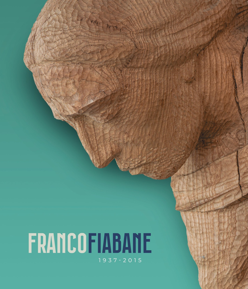 Franco Fiabane 1937-2015. Catalogo della mostra (Belluno, 11 ottobre 2025-11 gennaio 2026). Ediz. illustrata