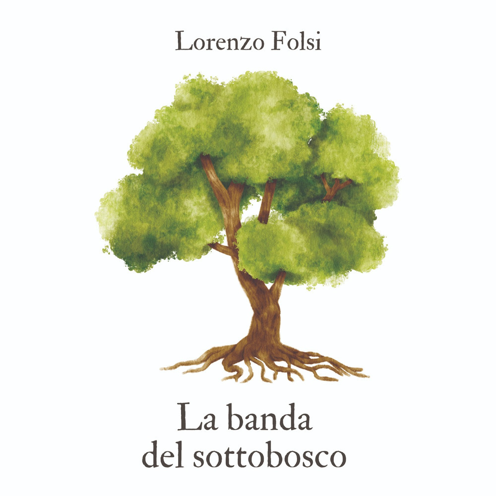 La banda del sottobosco