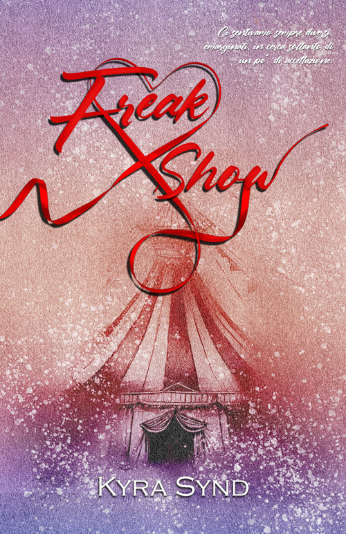 Freak show. Nuova ediz.